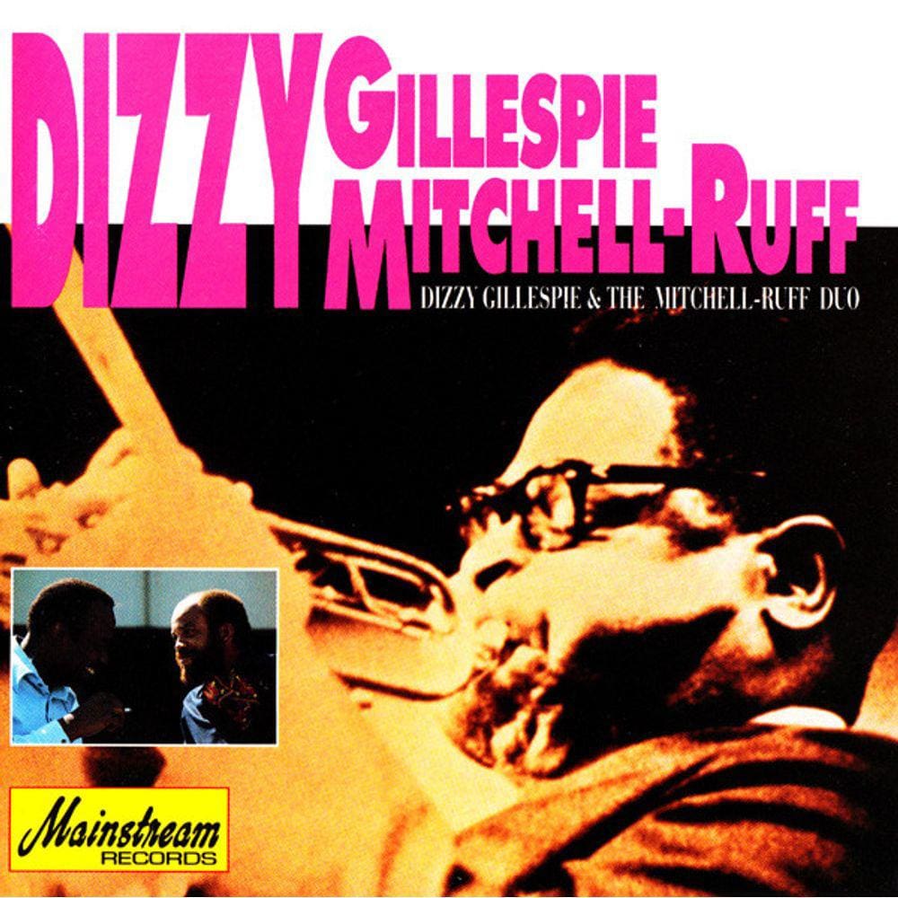 CD Dizzy Gillespie And The Mitchell-Ruff Duo (importado)
