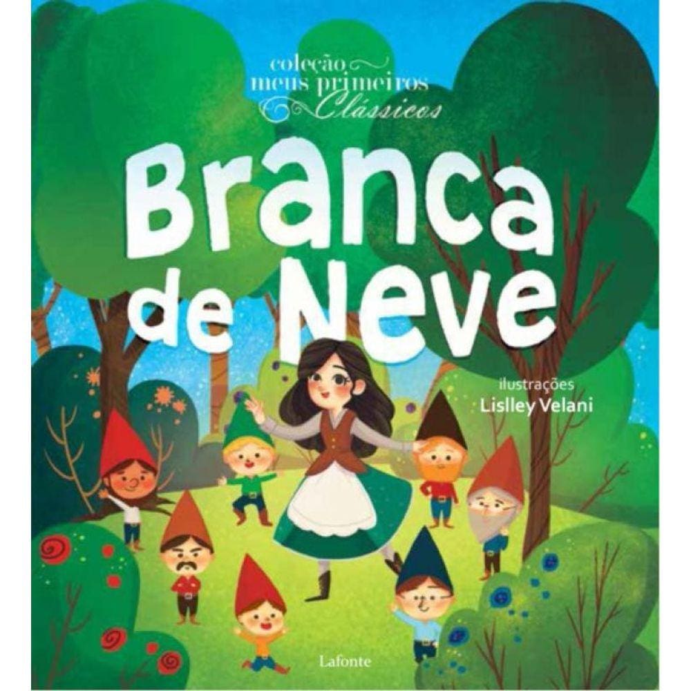 Livro Meus Primeiros Classicos - Branca De Neve