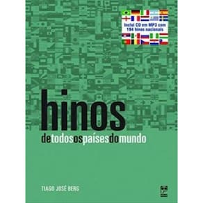 Hinos De Todos Os Países Do Mundo (Com Cd)