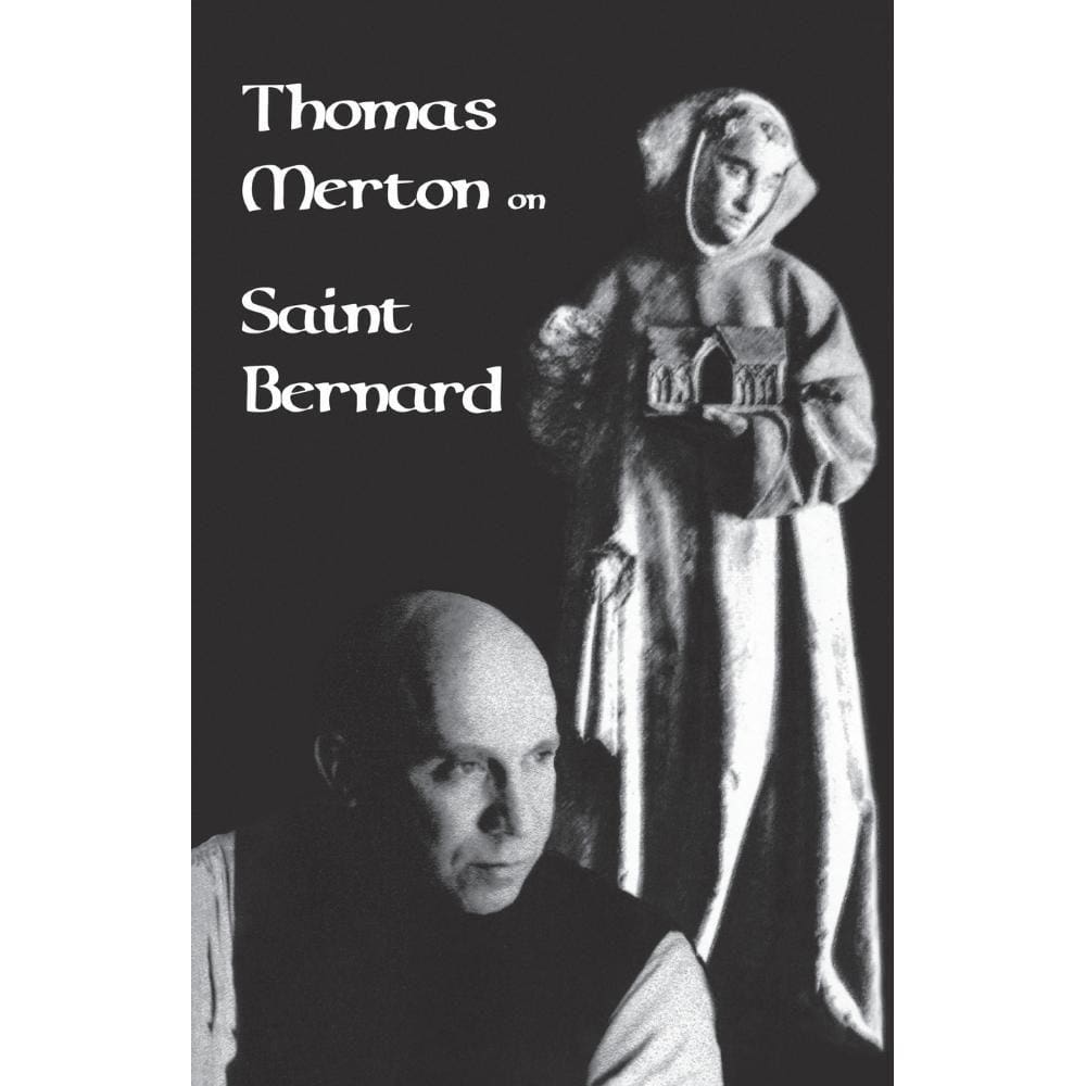Thomas Merton on Saint Bernard