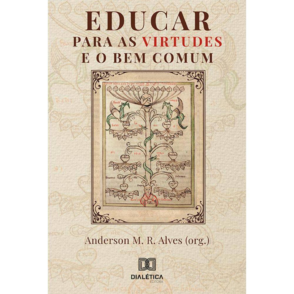 Educar para as virtudes e o bem comum
