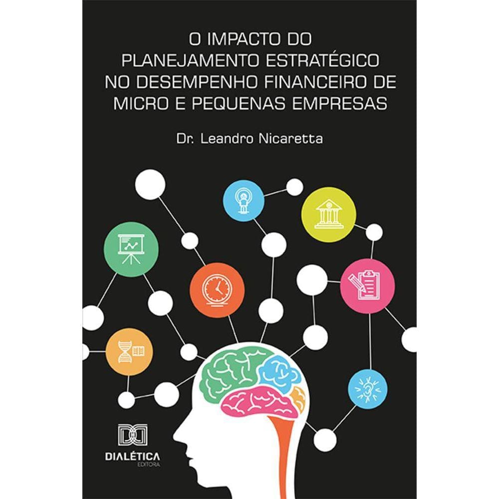 O impacto do planejamento estratégico no desempenho financeiro de micro e pequenas empresas