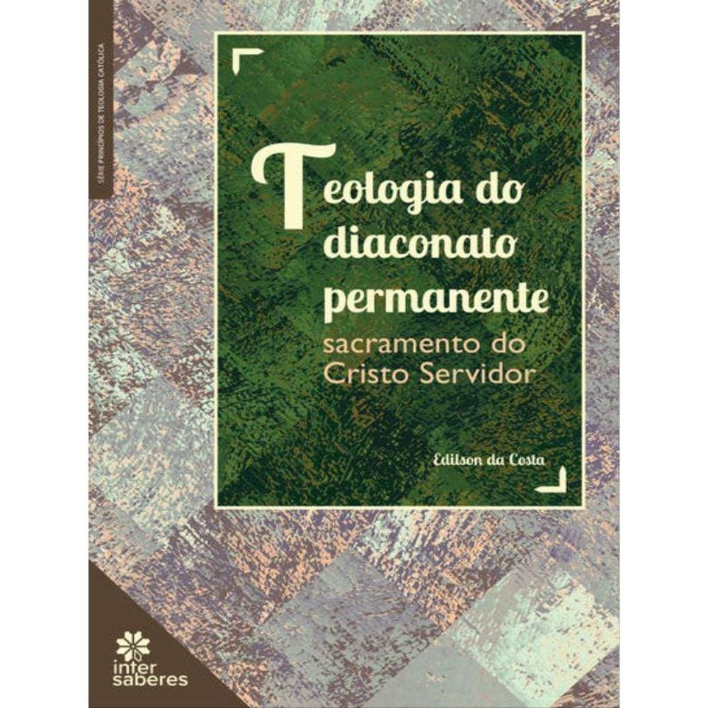 Teologia Do Diaconato Permanente: