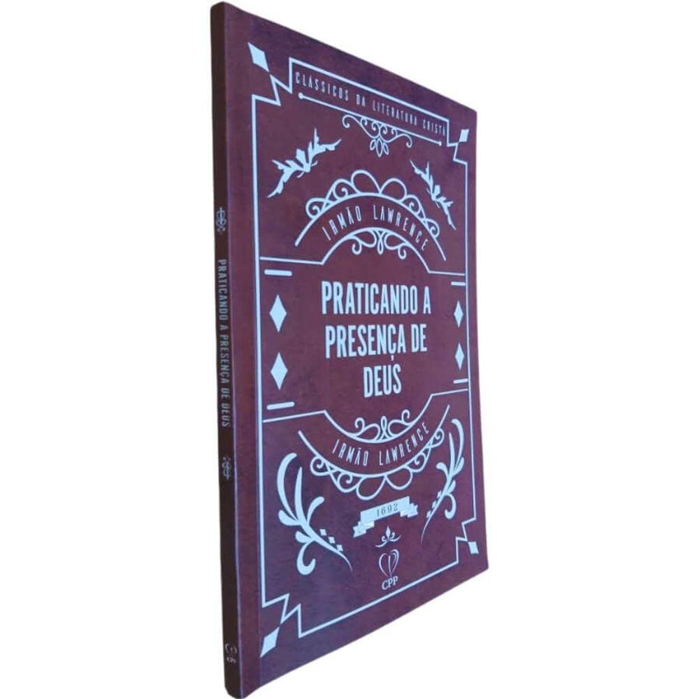 Livro Físico Praticando a Presença de Deus Irmão Lawrence Clássicos da Literatura Cristã
