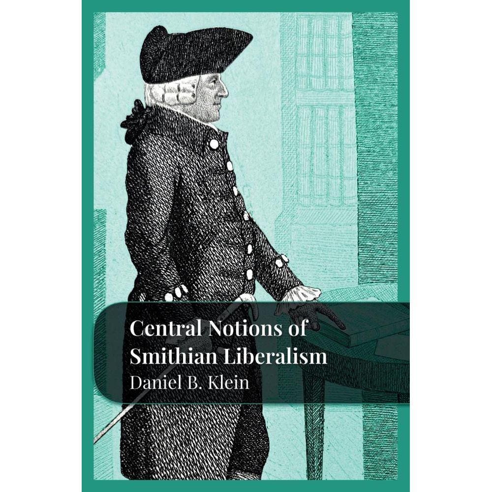 Central Notions of Smithian Liberty