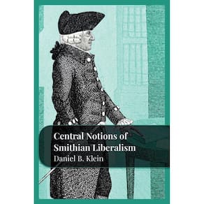 Central Notions of Smithian Liberty
