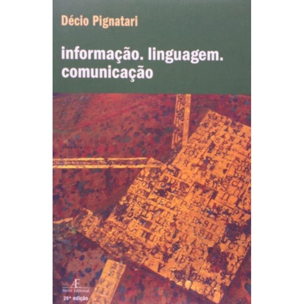 Informação. Linguagem. Comunicação