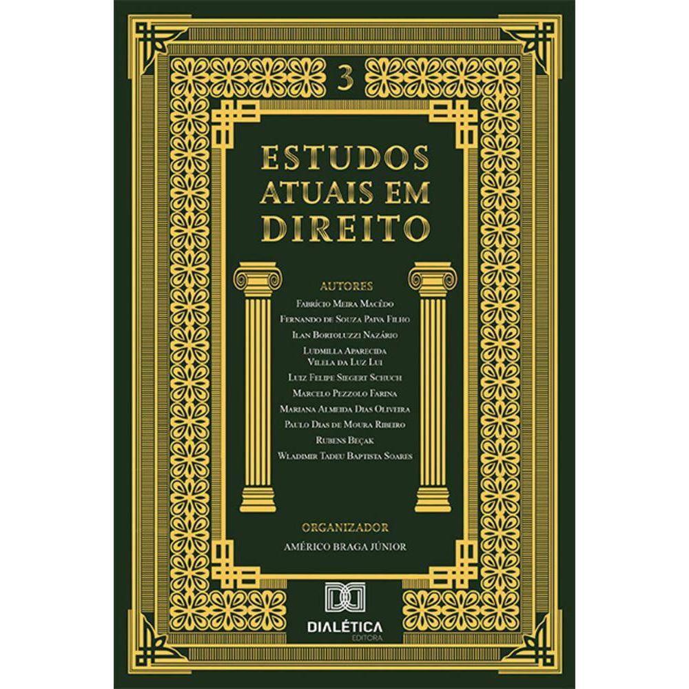 Estudos atuais em Direito - Volume 3