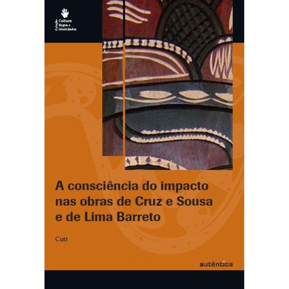 consciência do impacto nas obras de Cruz e Sousa e de Lima