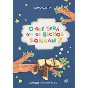 O que será que os bichos sonham