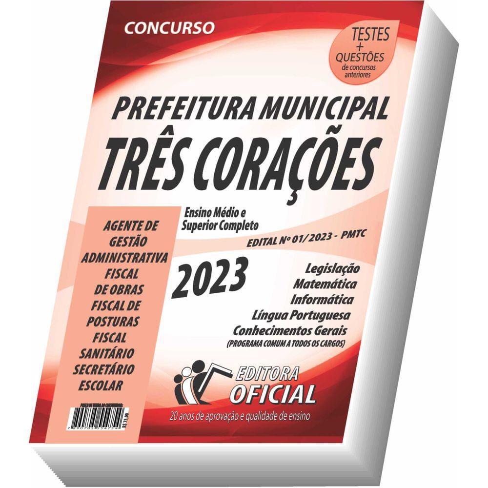 Apostila Três Corações - MG - Agente de Gestão Administrativa - Fiscal de Obras- Fiscal de Posturas - Fiscal Sanitário - Secretário Escolar