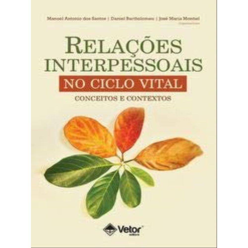 Relações Interpessoais No Ciclo Vital