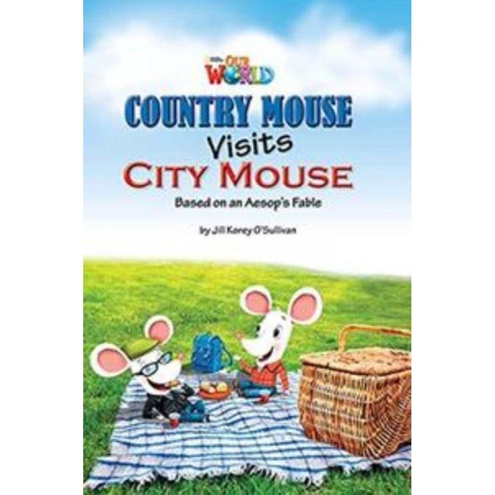 Country Mouse Visits City Mouse - Reader 2 - Our W
