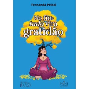 No Fim Tudo Vira Gratidão
