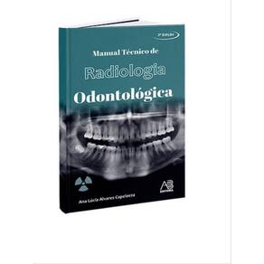 Manual Técnico De Radiologia Odontógica
