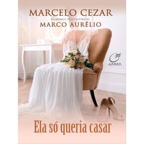 Ela Só Queria Casar