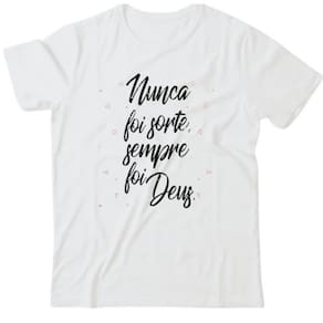 Camiseta algodão frases- Nunca foi sorte