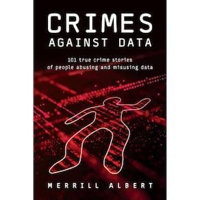 Crimes Against Data
