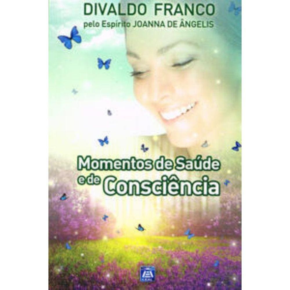 Momentos De Saúde e De Consciência