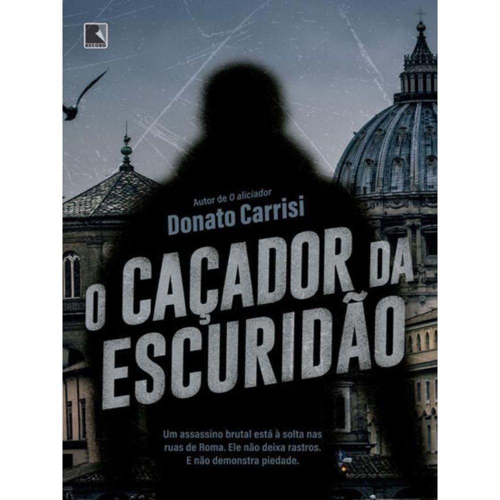 O Caçador Da Escuridão