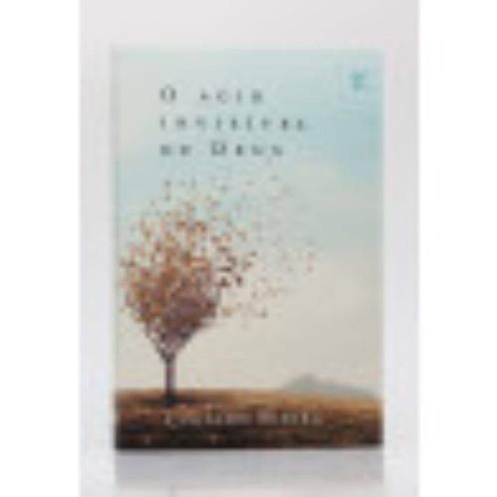 O Agir Invisível De Deus - Luciano Subirá