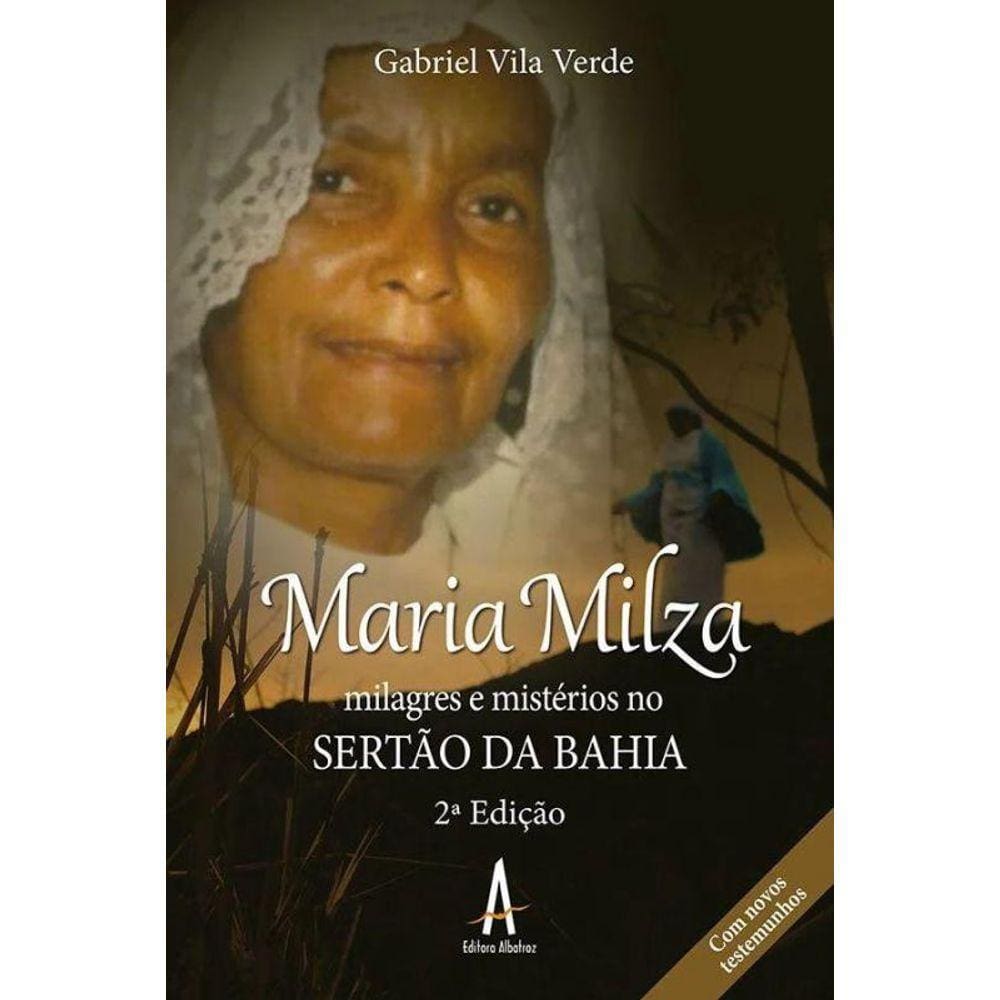 Maria Milza - Milagres E Mistérios No Sertão Da Bahia