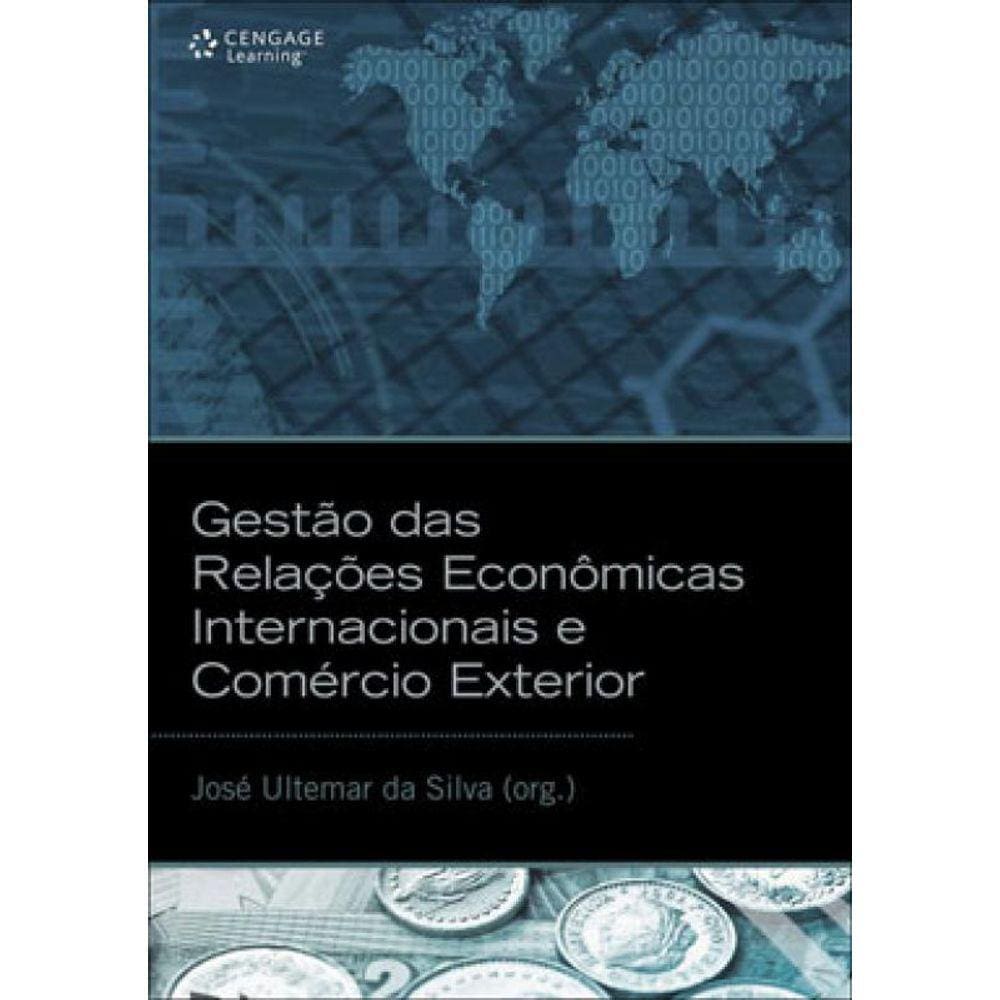 Gestão Das Relações Econômicas Internacionais E Comércio Exterior