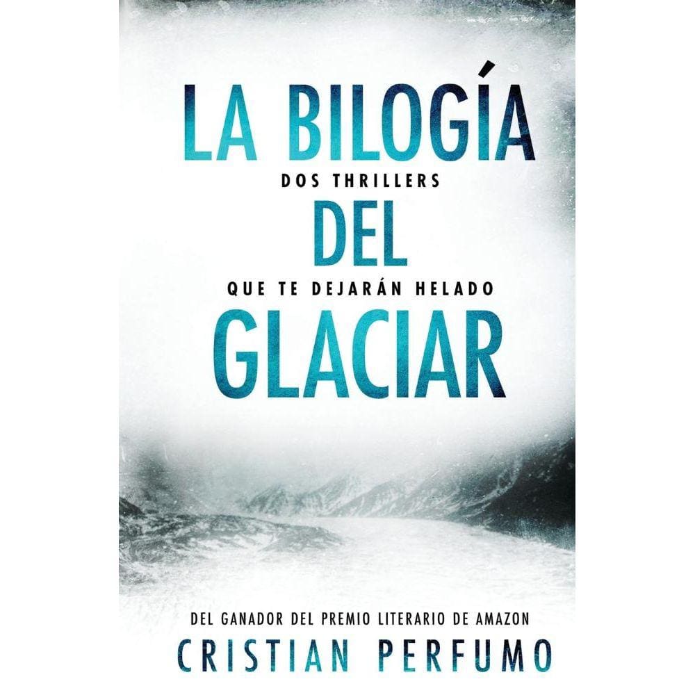 La bilogía del glaciar