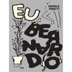 Eu, Bernardo