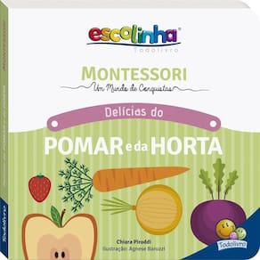 Descubra Frutas e Hortaliças com Maria Montessori