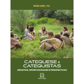 Catequese E Catequistas