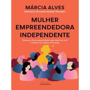 Mulher Empreendedora Independente