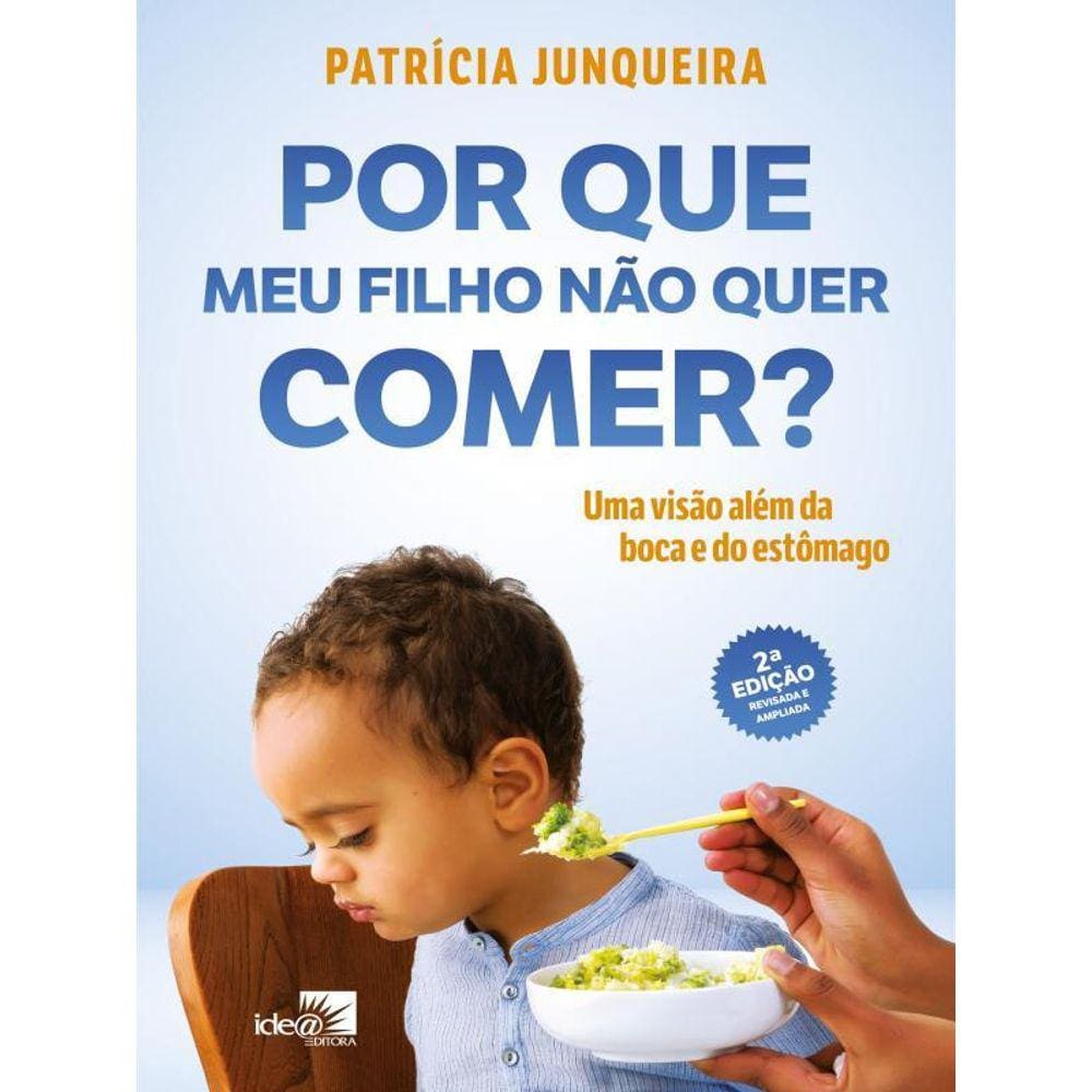 Por Que Meu Filho Não Quer Comer?