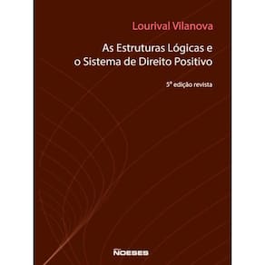As Estruturas Lógicas E O Sistema De Direito Positivo