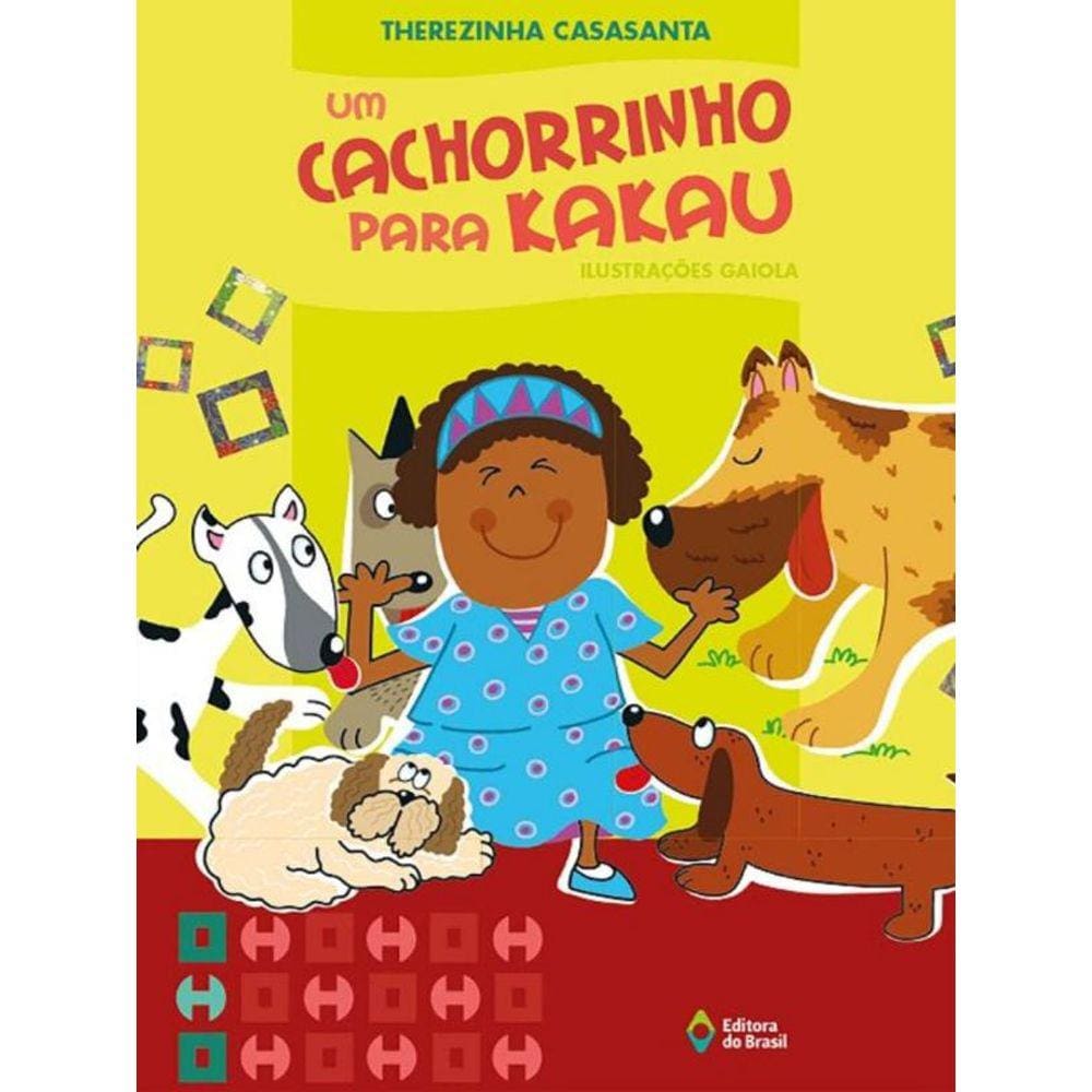 Cachorrinho Para Kakau, Um