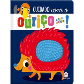 Cuidado Com O Ouriço E Seus Amigos!