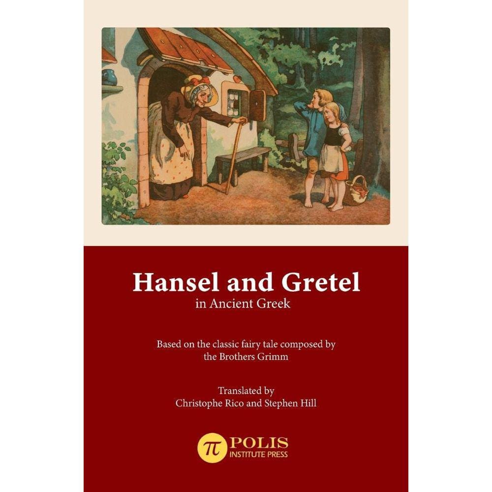 Hansel and Gretel in Ancient Greek