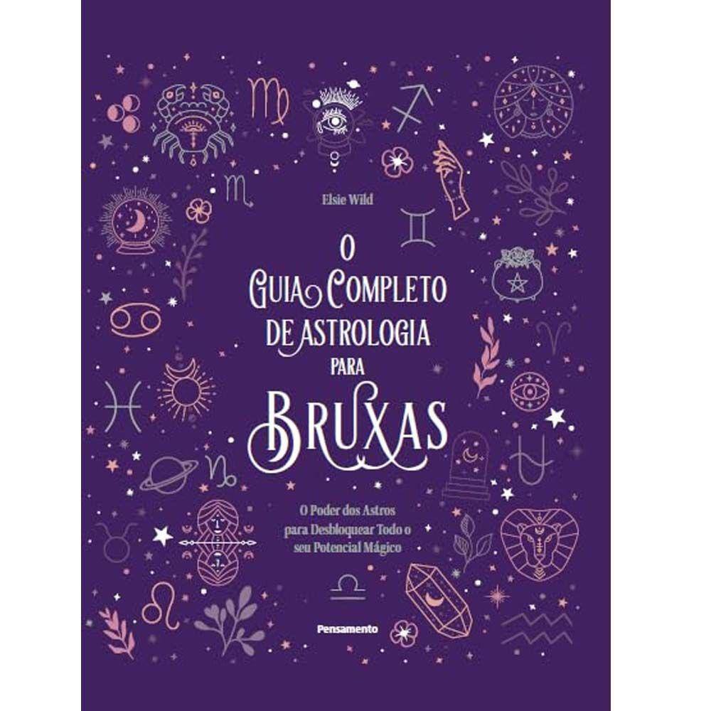 O Guia Completo De Astrologia Para Bruxas