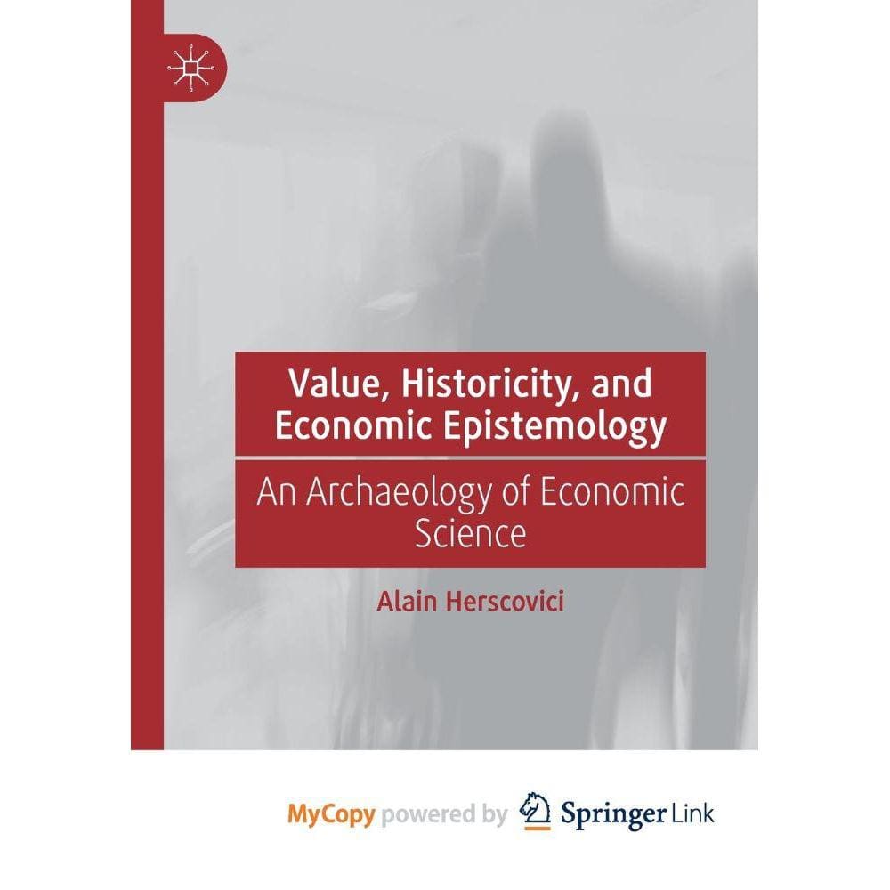 Value, Historicity, and Economic Epistemology
