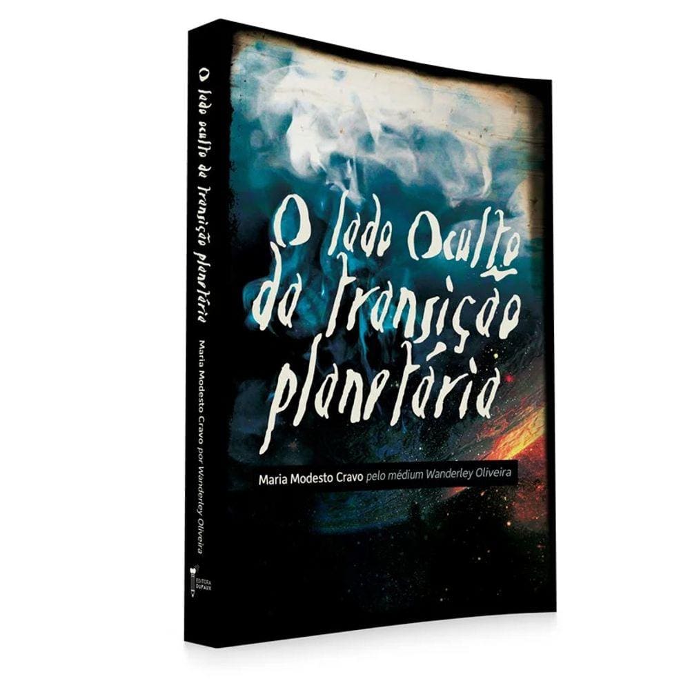 Lado Oculto da Transição Planetária (O)