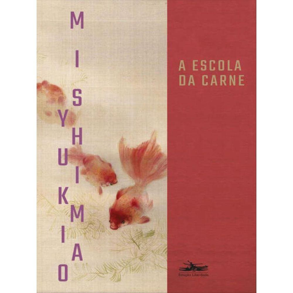 A Escola Da Carne