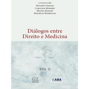 Diálogos Entre Direito E Medicina - Vol. 2