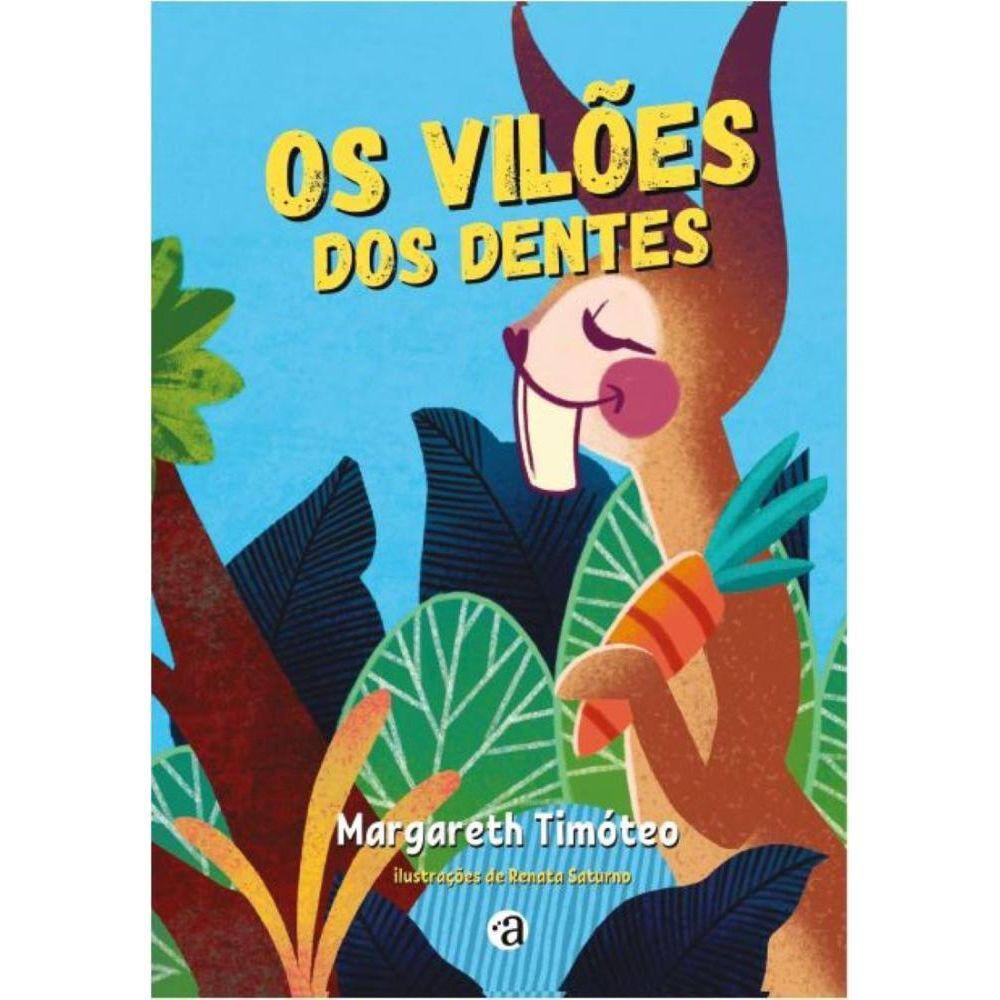 Os Vilões dos Dentes
