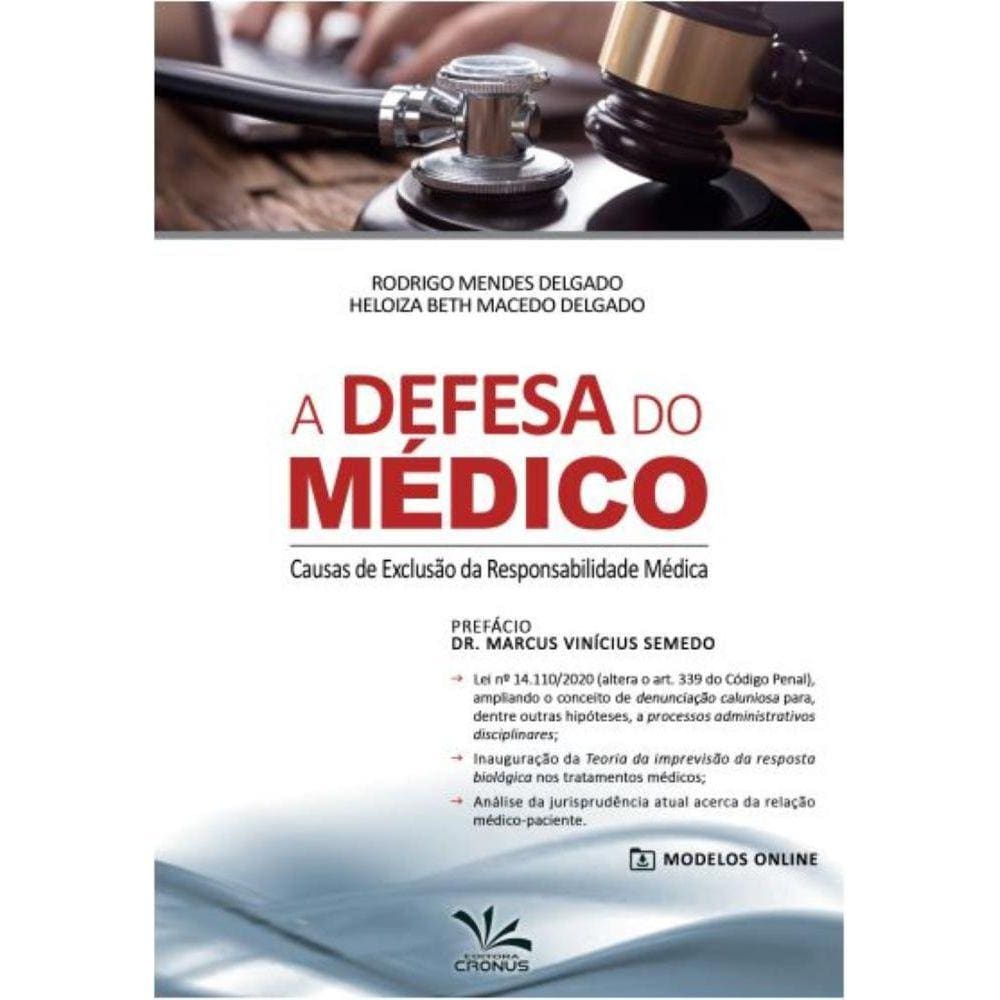 A defesa do Médico: Causas de Exclusão da Responsabilidade Médica