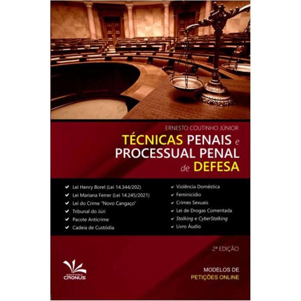 Técnicas Penais e Processual Penal de defesa