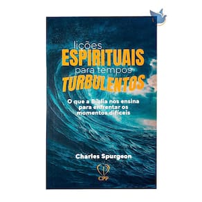 Livro Lições Espirituais Tempos Turbulentos Charles Spurgeon