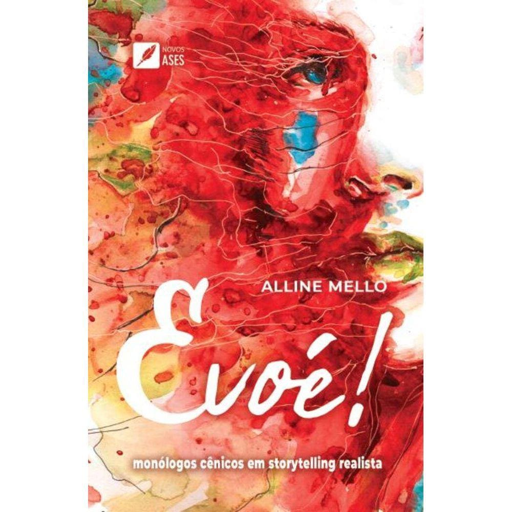 Evoé! - Monólogos cênicos em storytelling realista