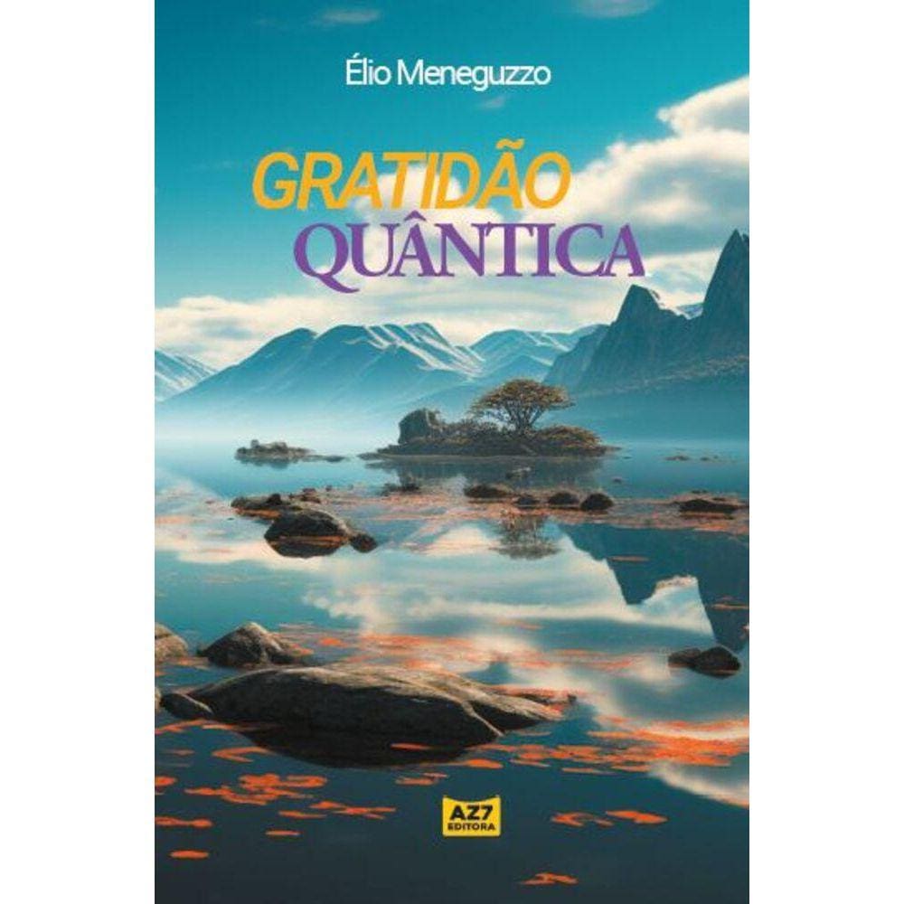 Gratidão Quântica