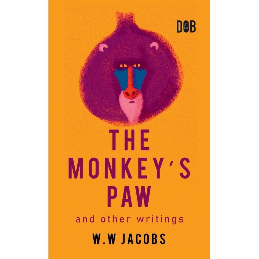 The Monkeys Paw And Other Writings