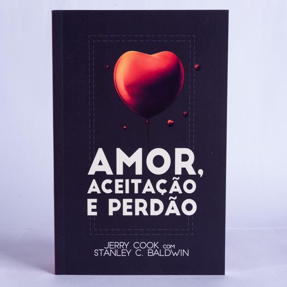 Amor aceitação e perdão